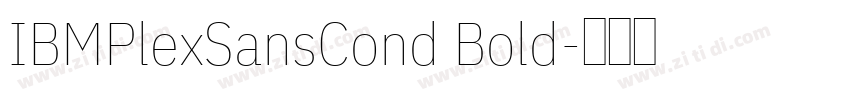 IBMPlexSansCond Bold字体转换